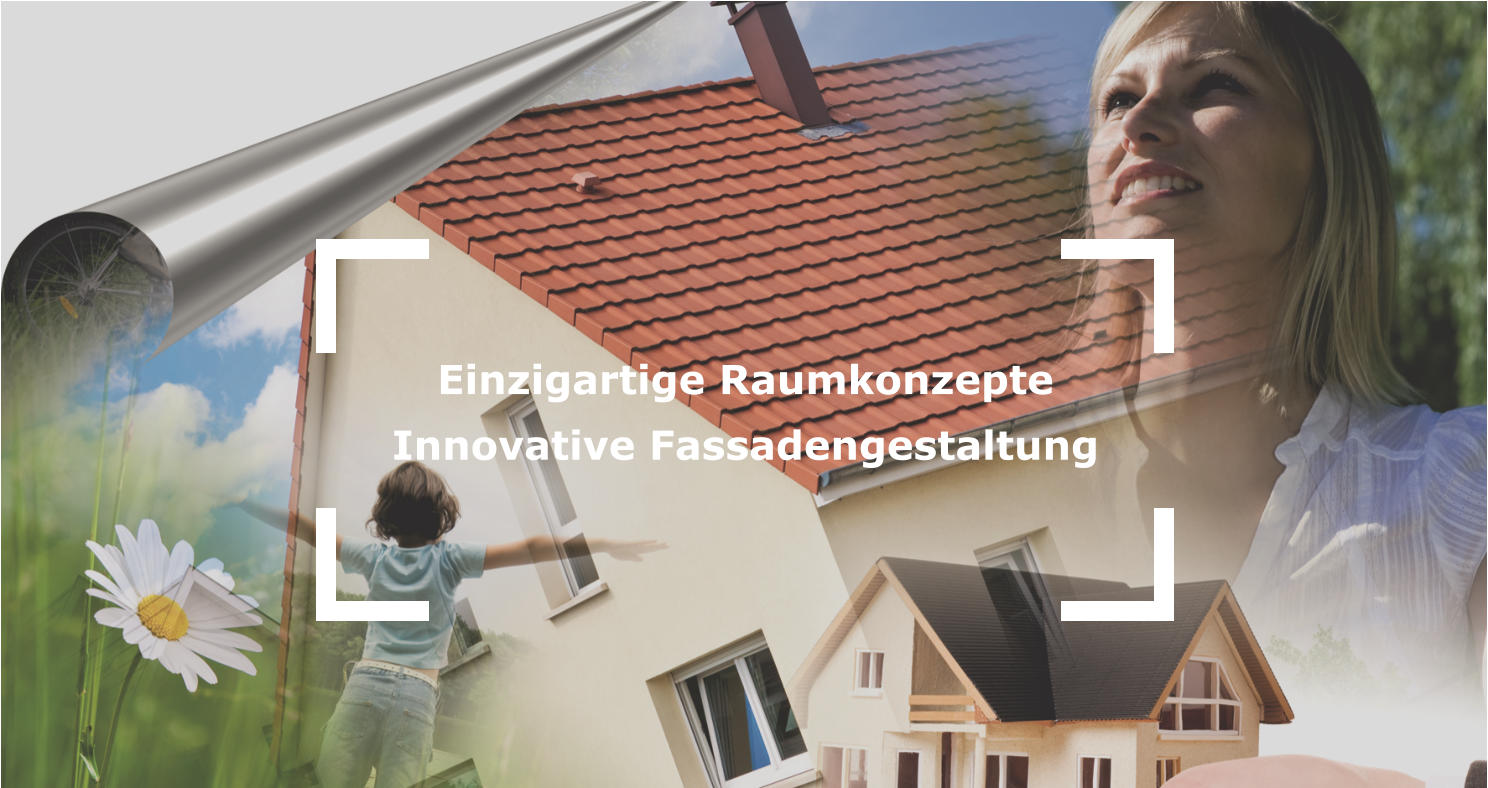 Einzigartige Raumkonzepte Innovative Fassadengestaltung